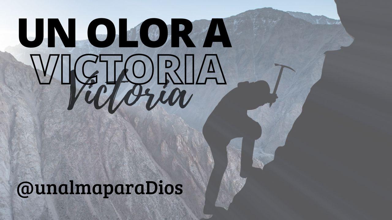 UN OLOR A VICTORIA