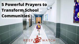 5 Powerful Prayers to Transform School Communities Psalmen 116:1-2 BasisBijbel