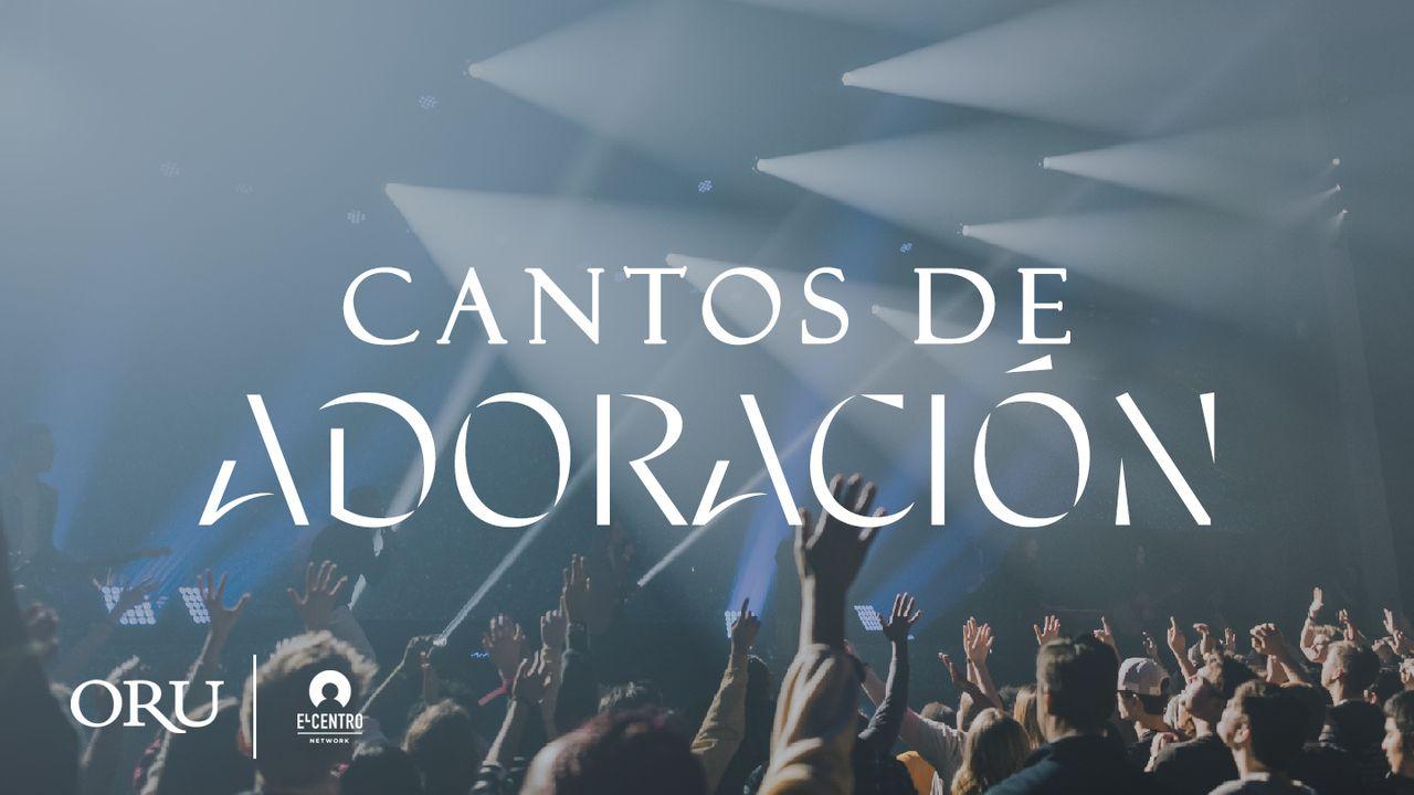 Cantos De Adoración | Oru Worship