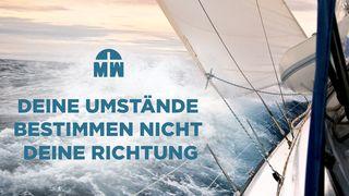 Deine Umstände bestimmen nicht deine Richtung Psalm 73:23 Hoffnung für alle