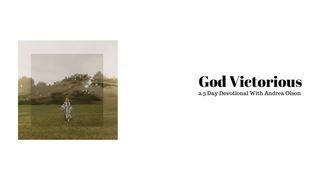 God Victorious - a 3-Day Devotional With Andrea Olson 2 Chronicles 20:20-26 King James Version