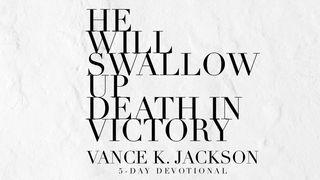 He Will Swallow Up Death in Victory ஏசா 10:27 இண்டியன் ரிவைஸ்டு வெர்ஸன் (IRV) - தமிழ்