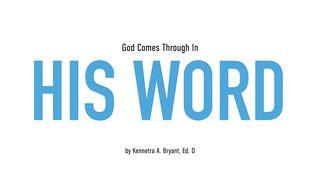 God Comes Through In His Word Numeri 23:19 BasisBijbel