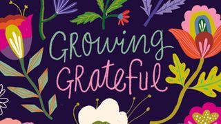 5 Days From Growing Grateful by Mary Kassian 诗篇 92:1 新译本