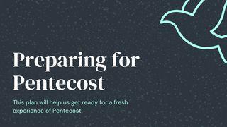 Preparing for Pentecost Exodus 19:18 New Living Translation