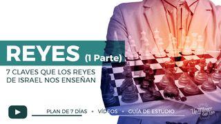 ¡Reyes! 7 Claves De Los Reyes De Israel (1 Parte) Hechos 13:22 Biblia Reina Valera 1960