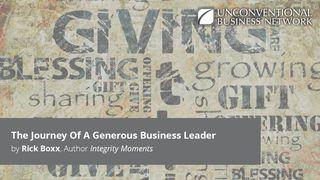 The Journey Of A Generous Business Leader ရွင္မႆဲခရစ္ဝင္ 23:28 ျမန္​မာ့​စံ​မီ​သမၼာ​က်မ္