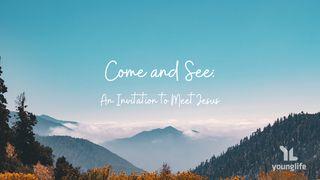 Come and See: An Invitation to Meet Jesus Luk 5:12-13 Takia