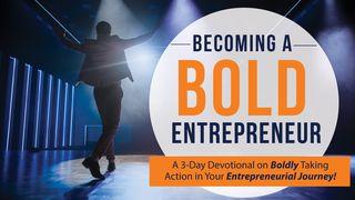 Becoming a Bold Entrepreneur: A 3-Day Devotional Efesierbrevet 3:20 Bibel 2000