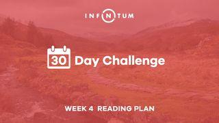 Infinitum 30 Day Challenge - Week Four Exodus 35:30-35 American Standard Version