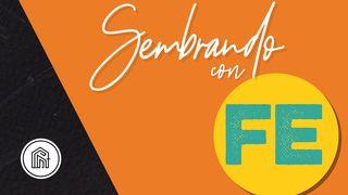 Sembrando Con Fe. Hebreos 11:1 Nueva Versión Internacional - Español