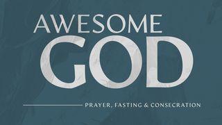 Awesome God: Midyear Prayer & Fasting (English) Psalmen 136:2 BasisBijbel