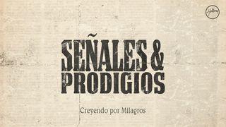 Creyendo Por Milagros: Señales Y Prodigios. 21 Historias De Salvación Руфэ 1:16 ФӀыцӀагъэ ЛъапӀэ