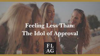 Feeling Less Than: The Idol of Approval Salmo 118:5 La Biblia de las Américas