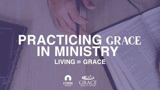 Practicing Grace in Ministry Colossians 4:4-6 New International Version