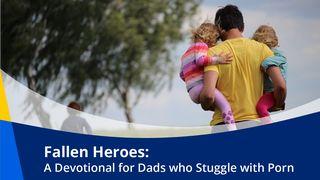 Fallen Heroes: A Devotional for Dads Who Struggle With Porn SALMOS 68:24 a BÍBLIA para todos Edição Católica