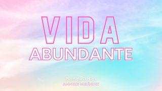 Vida Abundante Juan 10:10 Nueva Versión Internacional - Español