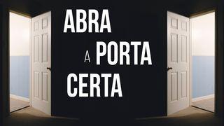 Abra a Porta Certa! Mateus 16:19 Nova Almeida Atualizada