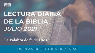 Lectura Diaria De La Biblia De Julio 2021: La Palabra De Fe De Dios 2 Tesalonicenses 2:2 Biblia Reina Valera 1960