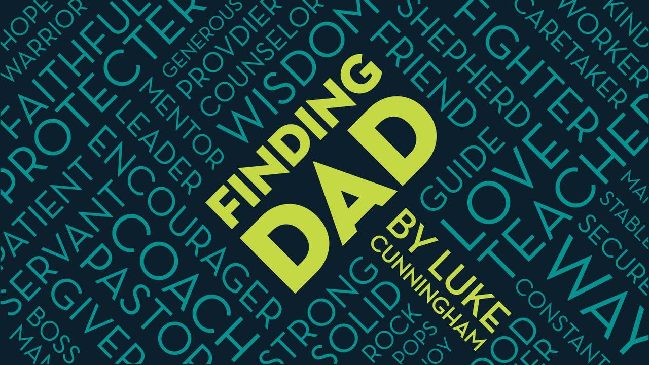 Finding Dad