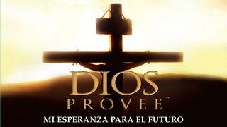 Dios Provee: “ Mi Esperanza Para El Futuro” - Levantado en Alto Juan 3:3 Nueva Versión Internacional - Español