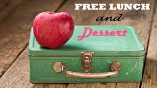 Free Lunch and Dessert Romans 11:26-27 New Living Translation