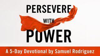 Persevere With Power 1 Wafalme 18:46 Biblia Habari Njema