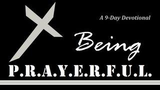 Being P.R.A.Y.E.R.F.U.L. 诗篇 61:1-2 新译本