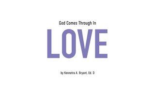 God Comes Through In Love De Eerste Algemene Brief van den Apostel Johannes 5:3-4 Statenvertaling (Importantia edition)