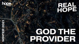 Real Hope: God the Provider யாத்திராகமம் 17:6-7 பரிசுத்த பைபிள்