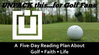 UNPACK this…For Golf Fans 1 Johannes 2:15-16 Het Boek