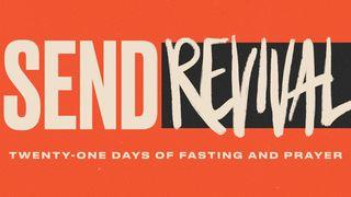 21 Days of Fasting and Prayer Devotional: Send Revival Joshua 15:13-19 New King James Version