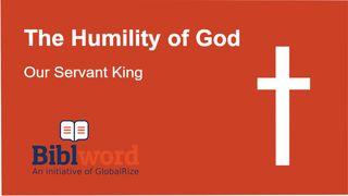 The Humility of God: Our Servant King Jesaja 52:13 Svenska 1917