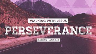 Walking With Jesus (Perseverance) Numbers 20:8 English Standard Version Revision 2016