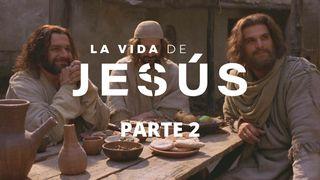 La Vida De Jesús. Parte 2 (2/7) San Juan 5:24 Reina Valera Contemporánea