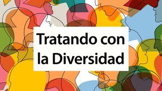 Tratando Con La Diversidad S. Juan 13:34-35 Biblia Reina Valera 1960