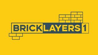 Bricklayers 1 Nehemiah 1:1-4 New International Version