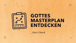 Gottes Masterplan entdecken Epheser 4:16 Darby Unrevidierte Elberfelder