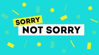 Sorry Not Sorry 2Pedro 2:9 Nova Tradução na Linguagem de Hoje