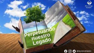 Perpetuando Nuestro Legado. S. Lucas 9:62 Biblia Reina Valera 1960