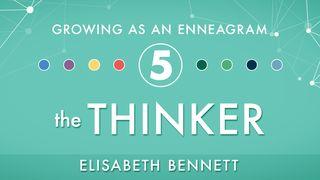 Growing as an Enneagram Five: The Thinker От Иоанна святое благовествование 2:15-16 Синодальный перевод