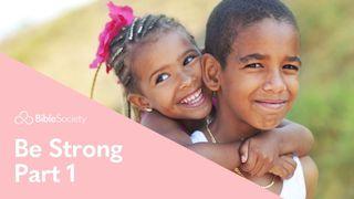 Moments for Mums: Be Strong - Part 1 Salmos 31:24 Almeida Revista e Corrigida