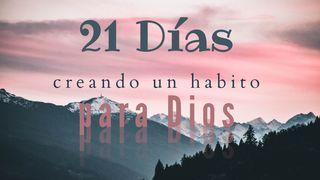 21 Dias - Creando Un Habito Para Dios Génesis 18:27 Nueva Traducción Viviente