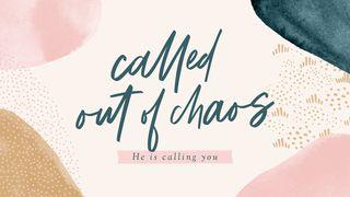 Called Out of Chaos Psalm 5:12 Kadede Kap Psam Akan