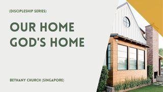 Our Home, God's Home Joshua 24:13-28 New International Version