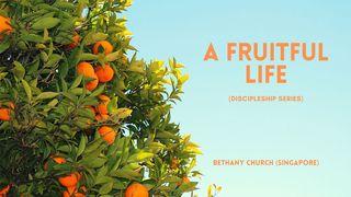 A Fruitful Life Johannesevangeliet 15:17 Svenska Folkbibeln