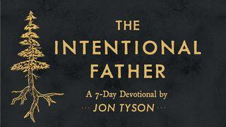 Intentional Father by Jon Tyson 1 இராஜாக்கள் 2:2-4 இந்திய சமகால தமிழ் மொழிப்பெயர்ப்பு 2022