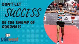 Don't Let Success Be the Enemy of Goodness 使徒行传 8:22 新标点和合本, 神版