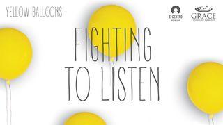 Fighting to Listen John 10:27 English Standard Version 2016