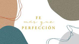 Fe, Más Que Perfección Génesis 18:27 Nueva Versión Internacional - Español